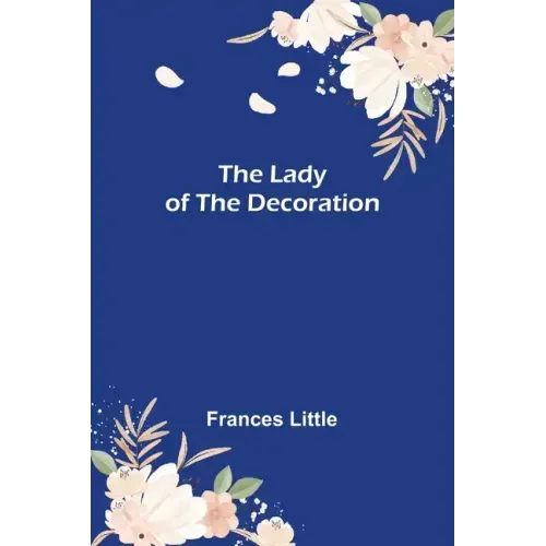 The Lady of the Decoration