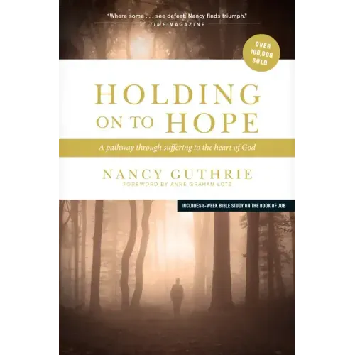 Holding on to Hope: A Pathway Through Suffering to the Heart of God