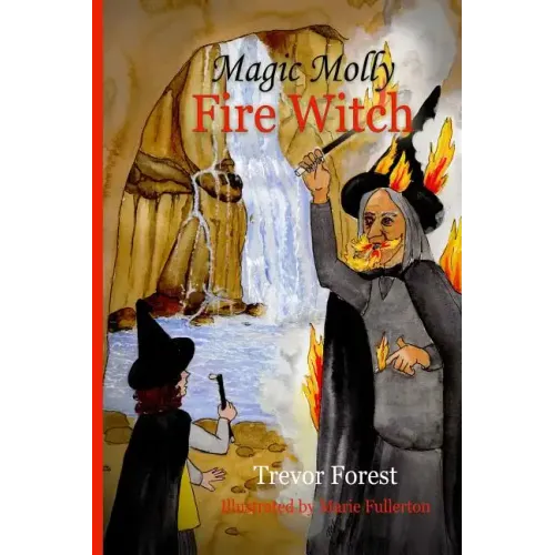 Magic Molly The Fire Witch