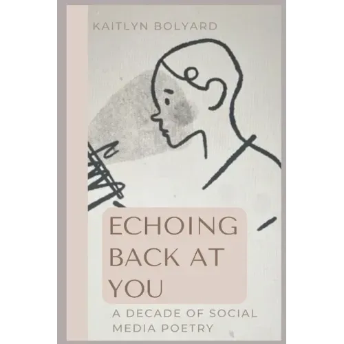 Echoing Back at You: A Decade of Social Media Poetry
