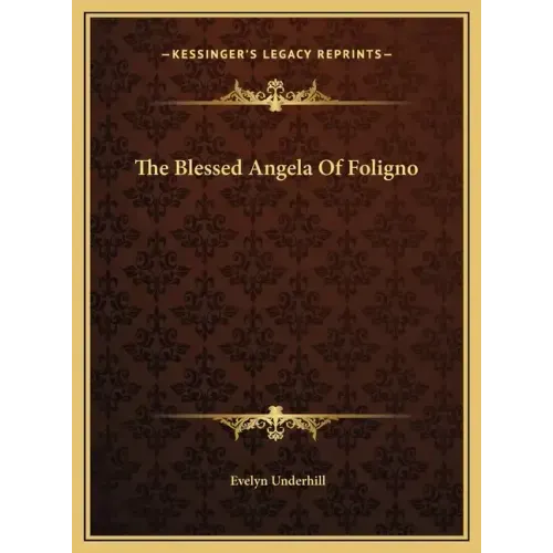 The Blessed Angela Of Foligno