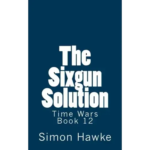 The Sixgun Solution