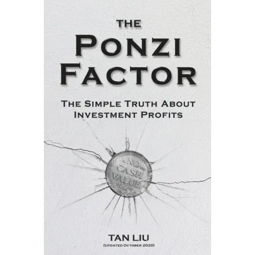 The Ponzi Factor: The Simple Truth About Investment Profits