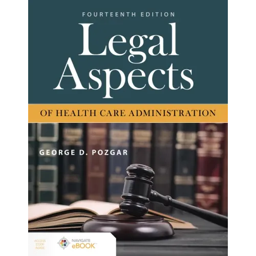 Legal Aspects of Health Care Administration