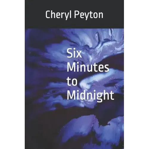 Six Minutes to Midnight