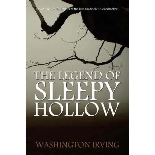 The Legend of Sleepy Hollow by Washington Irving