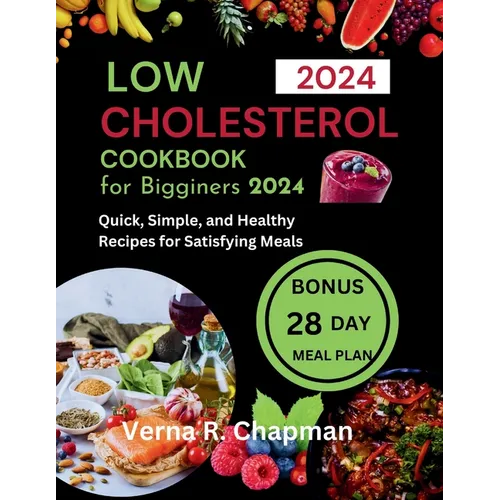 Low Cholesterol Cookbook for Beginners 2024