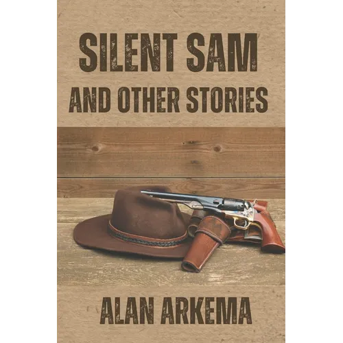 Silent Sam and Other Stories