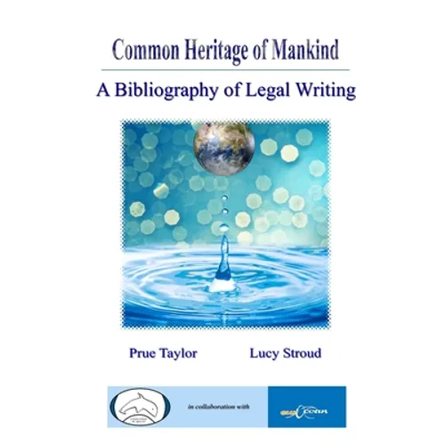 Common Heritage of Mankind: A Bibliography of Legal Writing