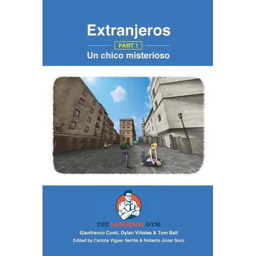 Extranjeros - Part 1 - Un chico misterioso: Spanish Sentence Builder - Readers