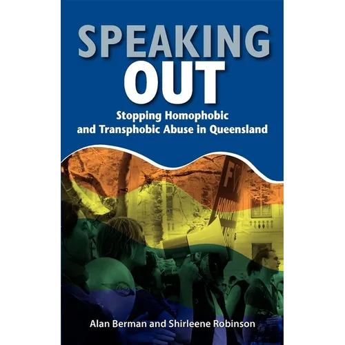 Speaking Out: Stopping Homophobic and Transphobic Abuse in Queensland