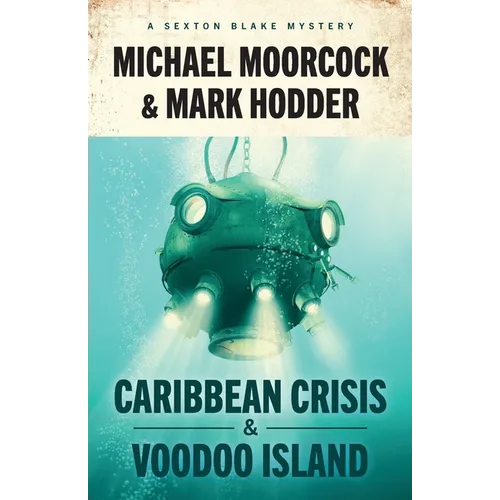 Sexton Blake: Caribbean Crisis & Voodoo Island