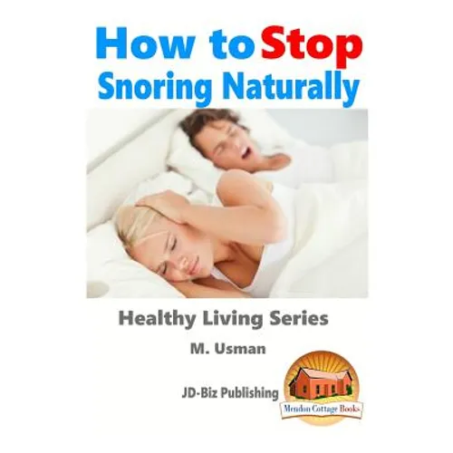 How to Stop Snoring Naturally