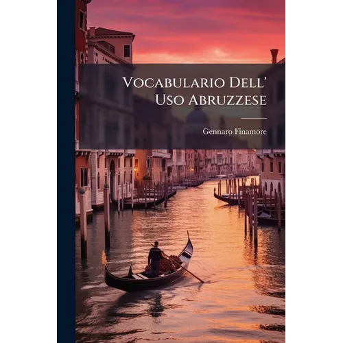 Vocabulario Dell' Uso Abruzzese