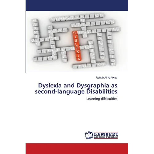 Dyslexia and Dysgraphia as second-language Disabilities