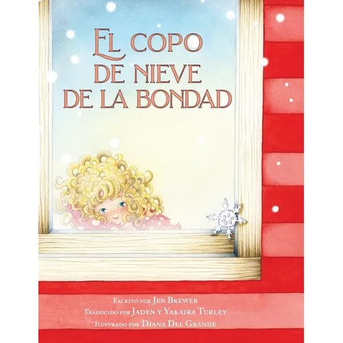 El copo de nieve de la bondad
