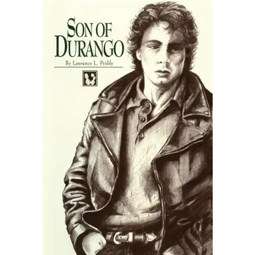 Son of Durango, A Novel
