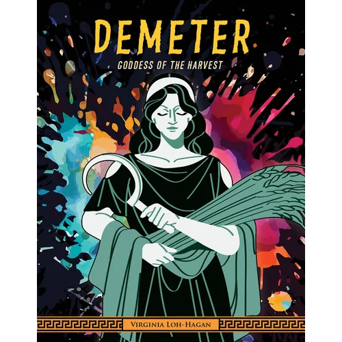Demeter: Goddess of the Harvest