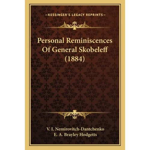 Personal Reminiscences Of General Skobeleff (1884)