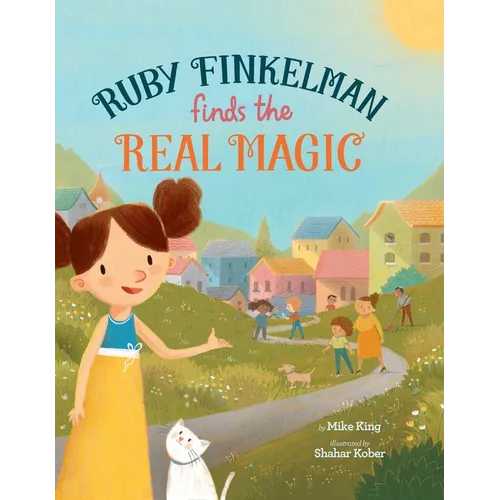 Ruby Finkelman Finds the Real Magic - Hardcover