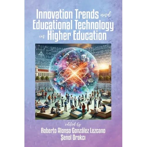 Innovation Trends and Educational Technology in Higher Education