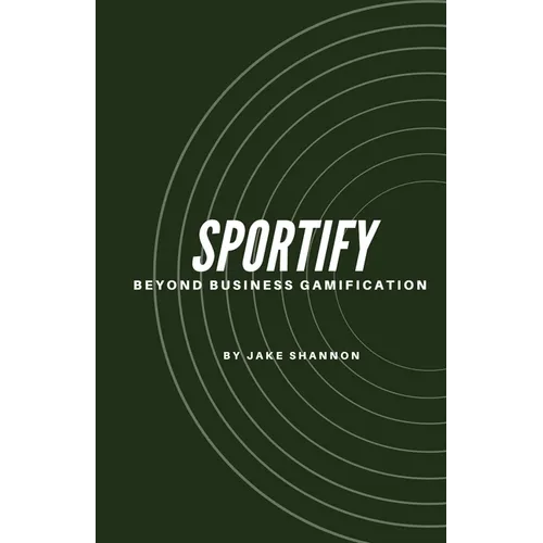 Sportify, Beyond Business Gamification