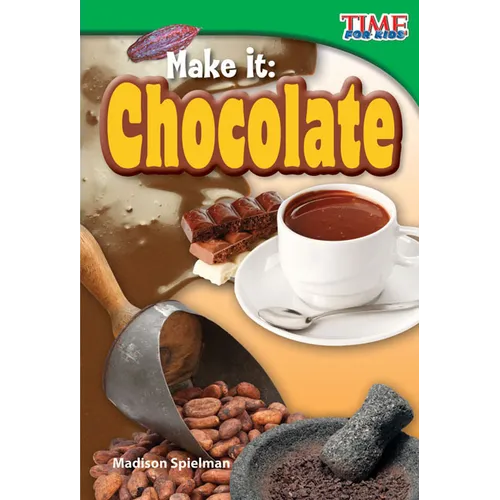 Make It: Chocolate