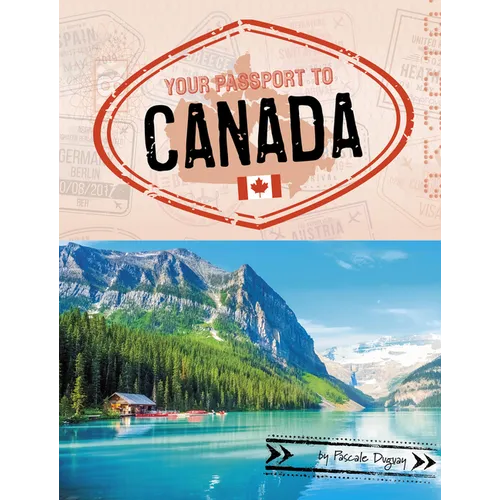 Your Passport to Canada