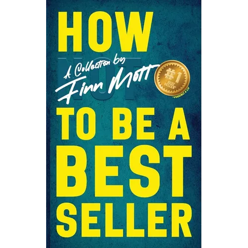 How Not to Be a Bestseller