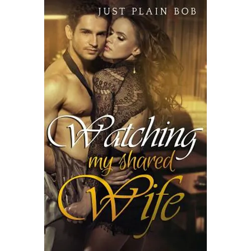 Watching My Shared Wife