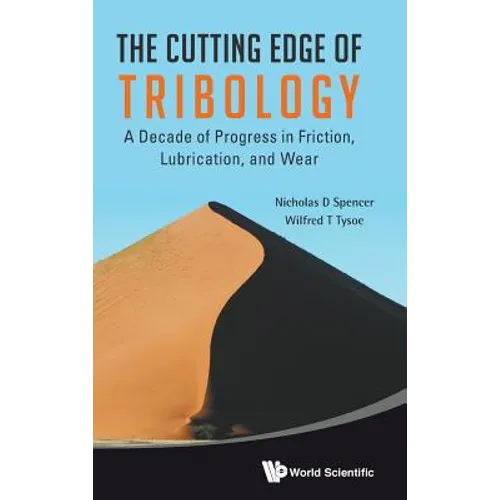 The Cutting Edge of Tribology - Hardcover