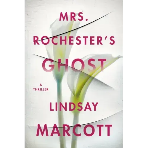 Mrs. Rochester's Ghost: A Thriller