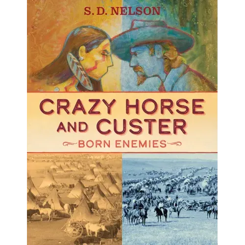 Crazy Horse and Custer: Born Enemies