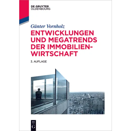 Entwicklungen und Megatrends der Immobilienwirtschaft