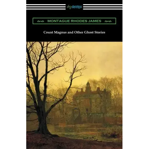 Count Magnus and Other Ghost Stories