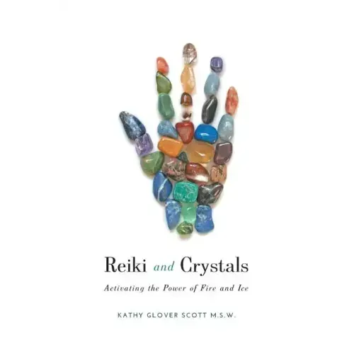 Reiki and Crystals: Activating the Power of Fire and Ice