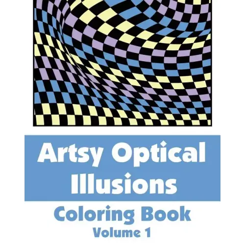 Artsy Optical Illusions Coloring Book