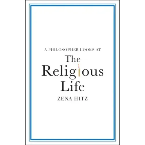 A Philosopher Looks at the Religious Life