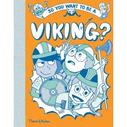 So You Want to Be a Viking?