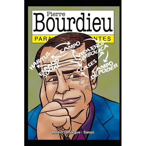 Bourdieu para Principiantes: con ilustraciones de Sanyú
