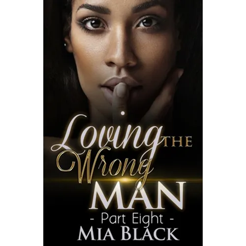 Loving The Wrong Man 8