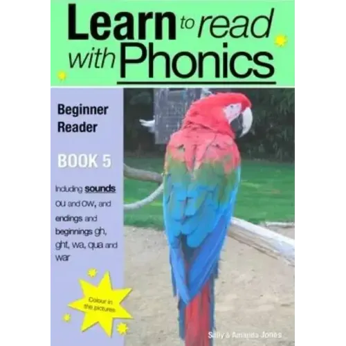 Learn to Read Rapidly with Phonics: Beginner Reader Book 5. A fun, colour in phonic reading scheme