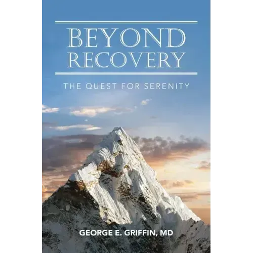Beyond Recovery: The Quest for Serenity