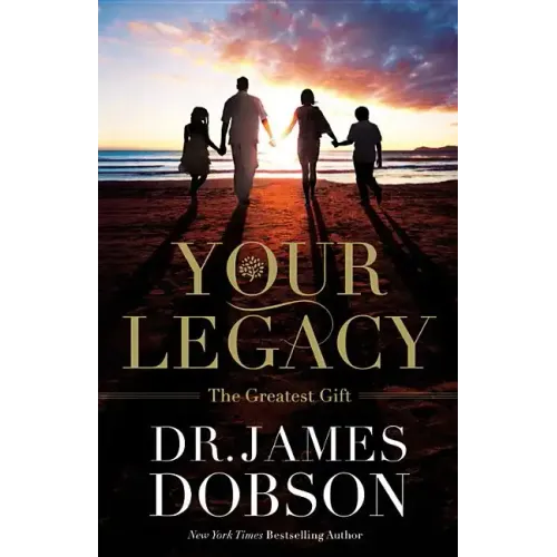 Your Legacy: The Greatest Gift