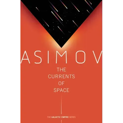 The Currents of Space