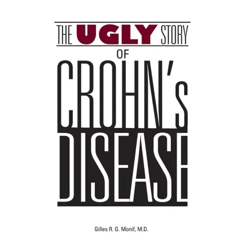 The Ugly Story of Crohn's Disease