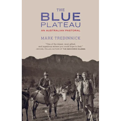 The Blue Plateau: An Australian Pastoral