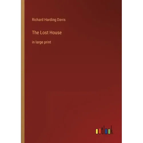 The Lost House: in large print