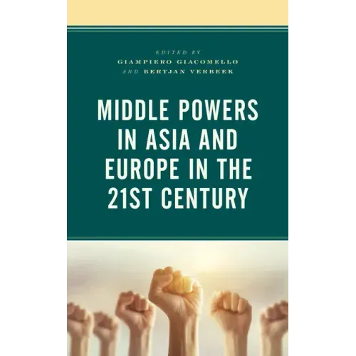 Middle Powers in Asia and Europe in the 21st Century