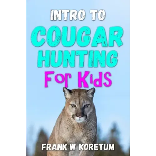 Intro to Cougar Hunting for Kids